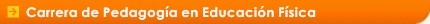 Carrera de Pedagog&iacute;a en Educaci&oacute;n F&iacute;sica